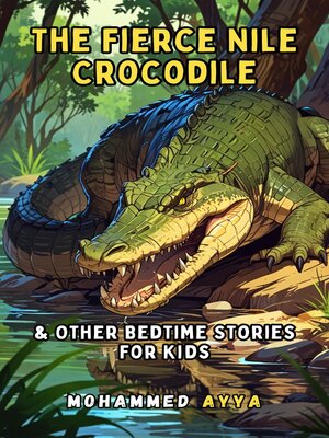 cover image of The Fierce Nile Crocodile